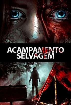 Filme Acampamento Selvagem 2020