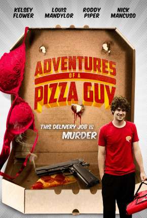Filme Adventures of a Pizza Guy - Legendado 2016