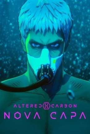 Filme Altered Carbon - Nova Capa 2020