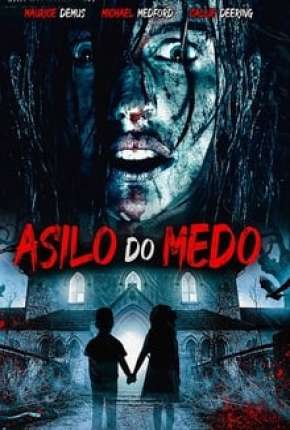 Filme Asilo de Medo 2019