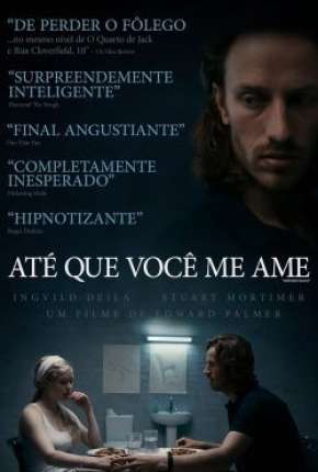 Filme Até Que Você Me Ame - Legendado 2020