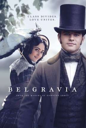 Série Belgravia - 1ª Temporada Legendada 2020