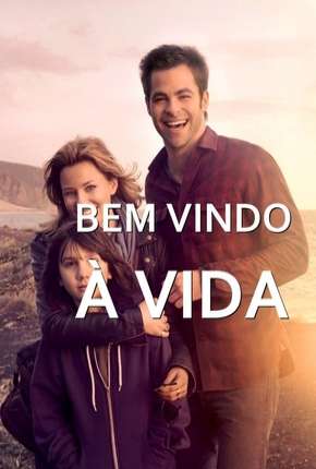 Filme Bem-Vindo à Vida 2012