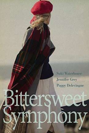 Filme Bittersweet Symphony - Legendado 2019