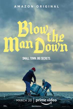 Filme Blow the Man Down 2020