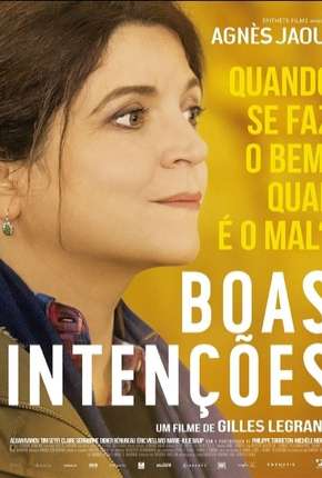 Filme Boas Intenções - Legendado 2018