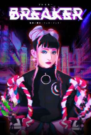 Filme Infrator - Um Curta-Metragem Cyberpunk Legendado 2019
