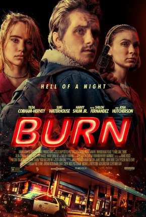Filme Burn - Legendado 2019