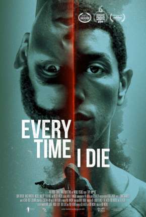 Filme Cada Vez Que Eu Morro - Legendado 2019