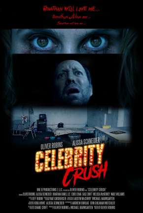 Filme Celebrity Crush - Legendado 2020