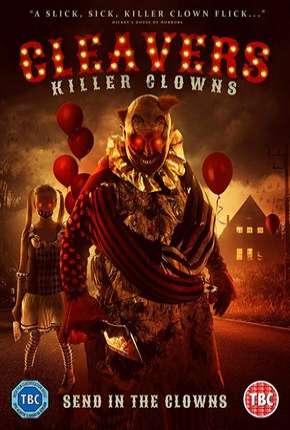 Filme Cleavers - Killer Clowns - Legendado 2019