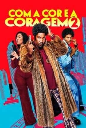 Filme Com a Cor e a Coragem 2 2020