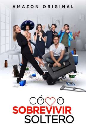 Série Como Sobreviver Solteiro - 1ª Temporada Completa Legendada 2020