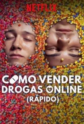 Série Como Vender Drogas Online - Rápido - 2ª Temporada Completa 2020