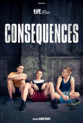Filme Consequências - Legendado 2018