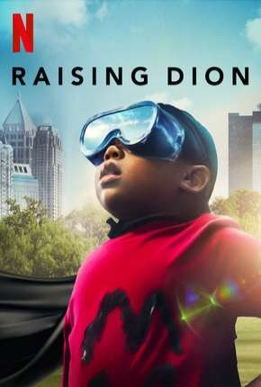 Série Criando Dion - 1ª Temporada Completa 2019