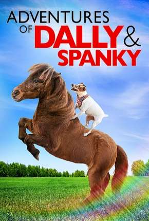 Filme Dally e Spanky - Uma Amizade Improvável - Legendado 2019