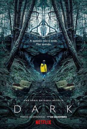 Série Dark - 1ª Temporada Completa 2017