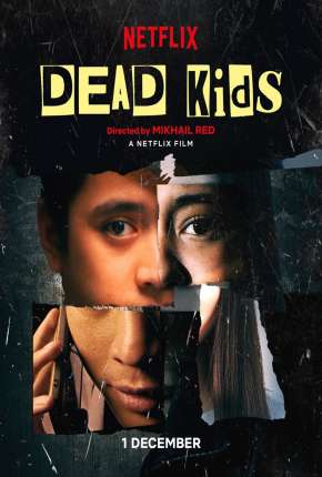 Filme Dead Kids 2019