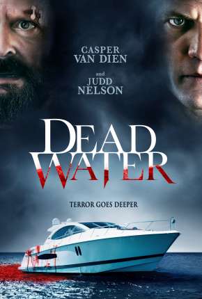 Filme Dead Water - Legendado 2019