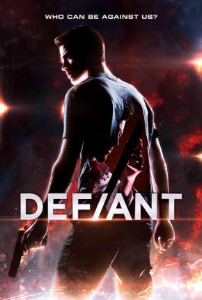 Filme Defiant - Legendado 2019