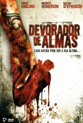 Filme Devorador de Almas 2006