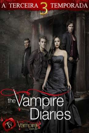 Série Diários de um Vampiro - 3ª Temporada 2011