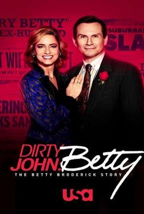 Série Dirty John - The Betty Broderick Story - 2ª Temporada Legendada 2018