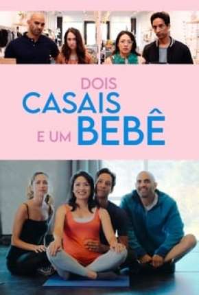 Filme Dois Casais e um Bebê - Legendado 2020