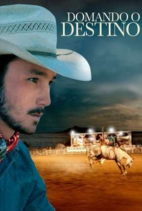 Filme Domando o Destino 2019