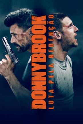 Filme Donnybrook - Luta pela Redenção 2019