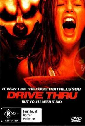 Filme Drive-Thru - Fast Food da Morte 2009