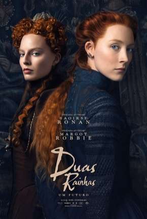Filme Duas Rainhas 2018
