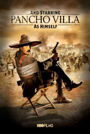 Filme E Estrelando Pancho Villa - DVD-R 2003