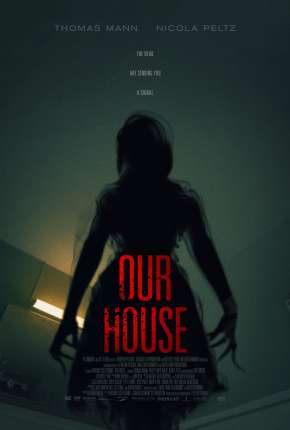 Filme Ecos na Escuridão - Our House 2018