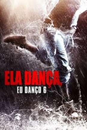 Filme Ela Dança, Eu Danço 6 2017