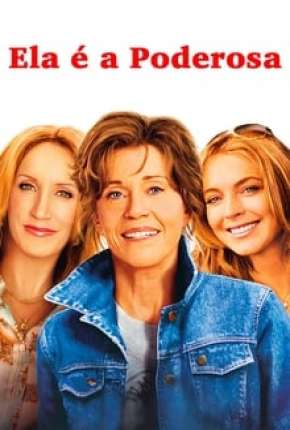 Filme Ela é a Poderosa 2007
