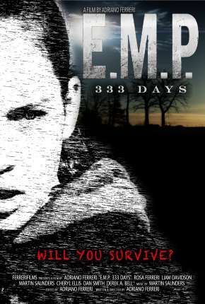 Filme E.M.P. 333 Days - Legendado 2019