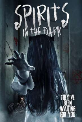 Filme Espíritos na Escuridão - Spirits in the Dark - Legendado 2020