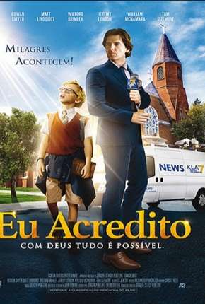 Filme Eu Acredito - I Believe 2017