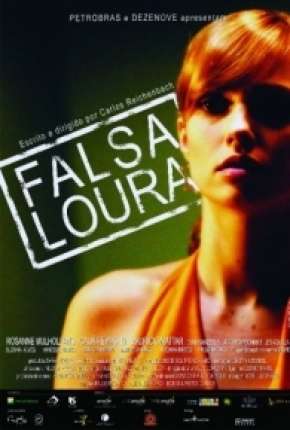 Filme Falsa Loura 2008