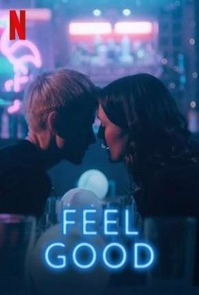 Série Feel Good - 1ª Temporada Completa 2020