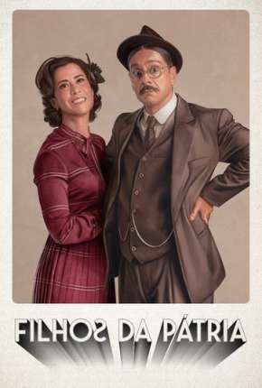 Série Filhos da Pátria - 2ª Temporada 2019