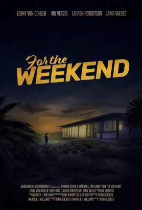 Filme For the Weekend - Legendado 2020