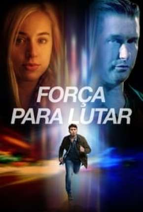 Filme Força Para Lutar 2017