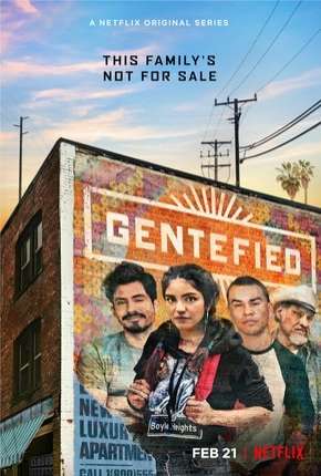 Série Gentefied - 1ª Temporada Completa 2020