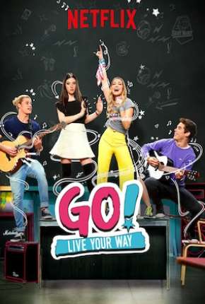 Série Go! Viva do Seu Jeito - 2ª Temporada 2019