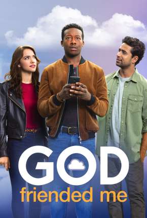 Série God Friended Me - Deus Me Adicionou 2ª Temporada Legendada 2019