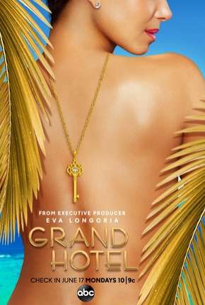 Série Grand Hotel - 1ª Temporada Legendada 2019