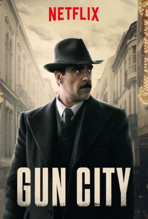 Filme Gun City - Netflix 2019